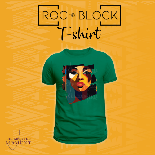 Official ROC the Block Juneteenth T-Shirt Collection