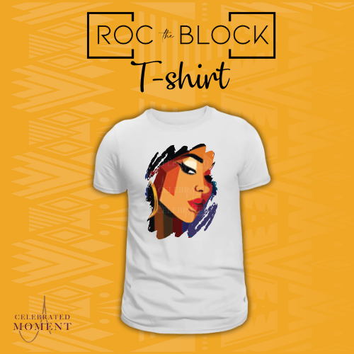 Official ROC the Block Juneteenth T-Shirt - Pre-Order Now!