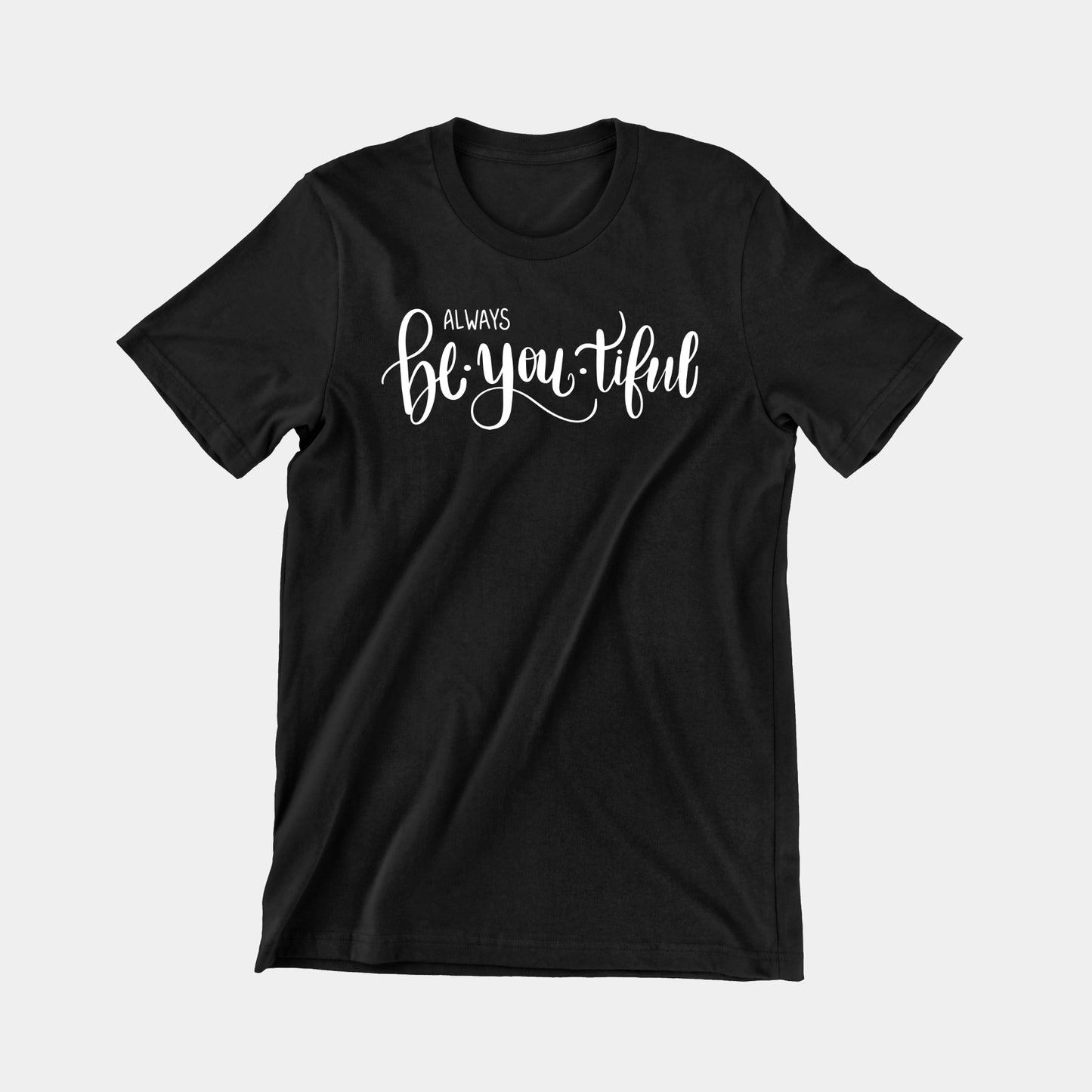 Be You Tiful Black T-shirt