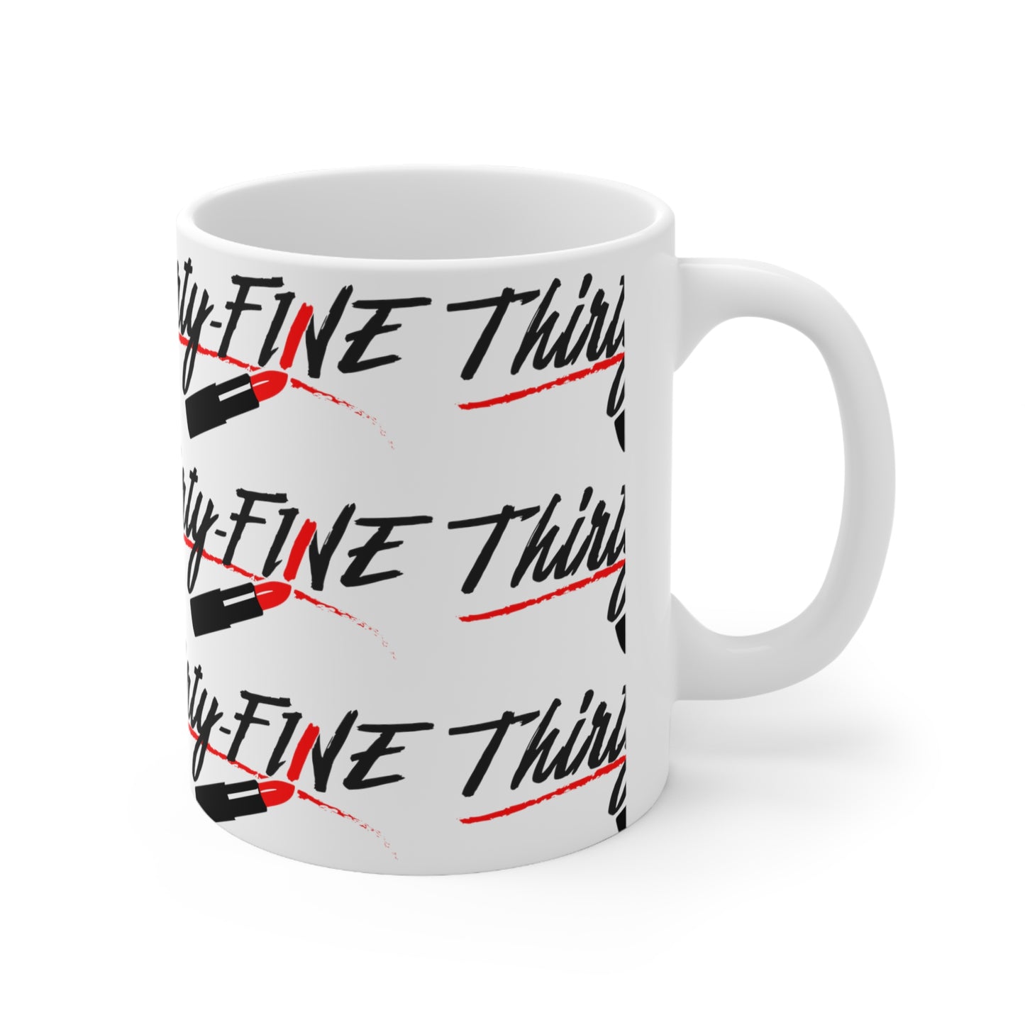 "Thirty-Fine" Mug 11oz