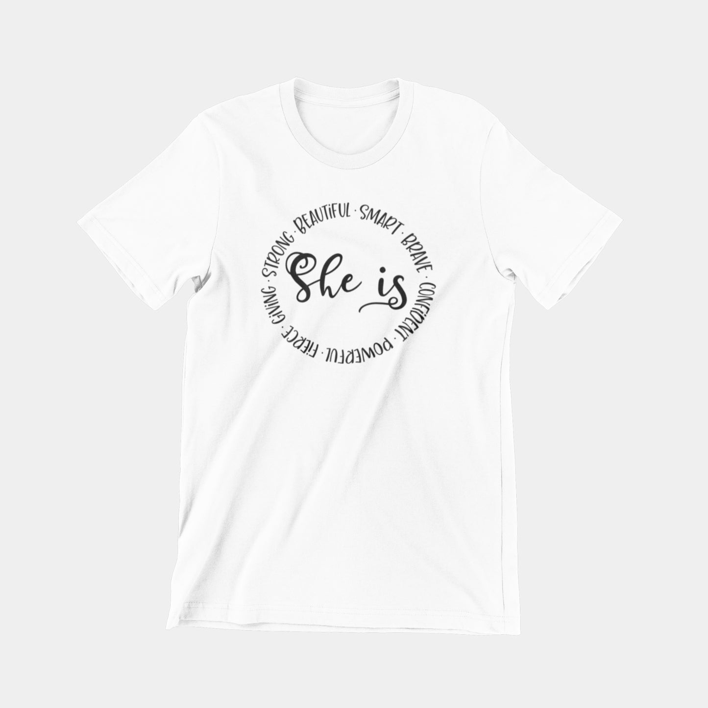She Is T-shirt
